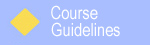 Course Guidelines
